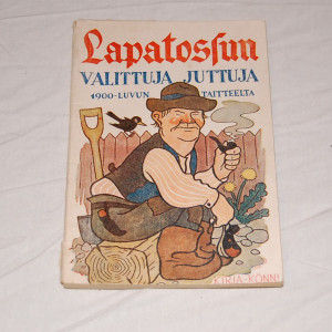 Lapatossun valittuja juttuja 1900-luvun taitteelta